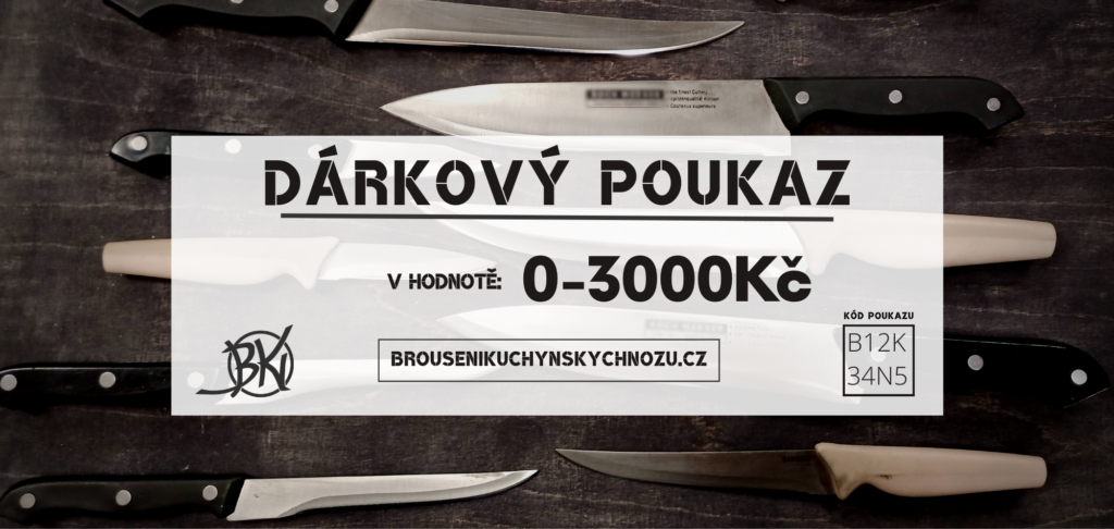 Dárkový poukaz na broušení - vlastní hodnota | Broušení Kuchyňských Nožů